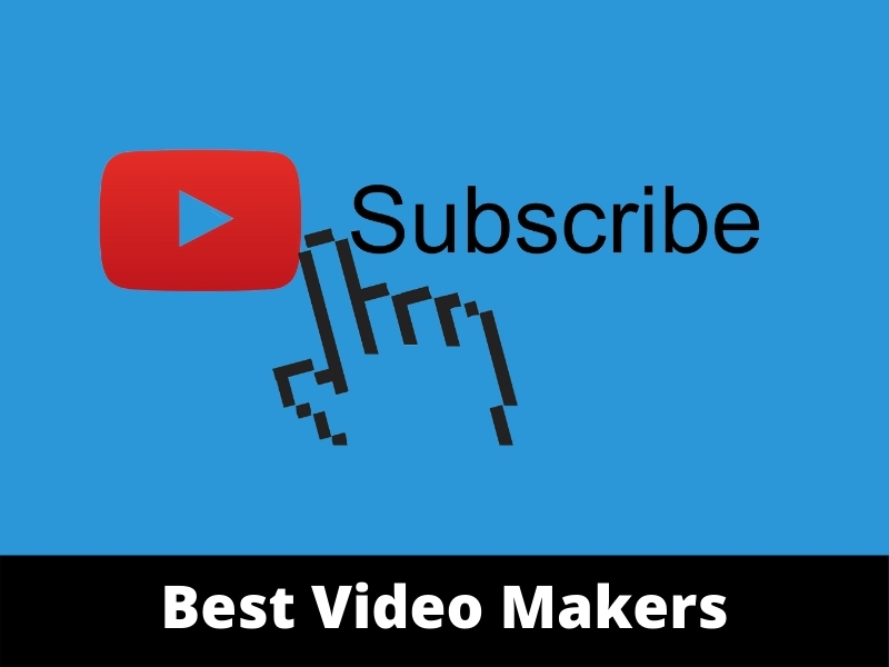 Best Video Makers